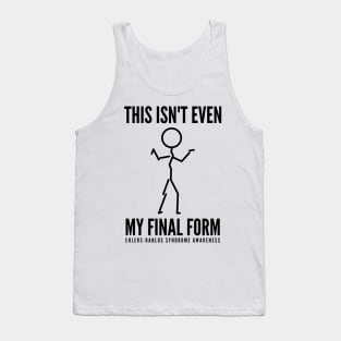 Ehlers Danlos This Isn't Even My Final Form! Tank Top